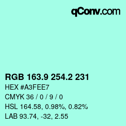 カラーコード: RGB 163.9 254.2 231 | qconv.com