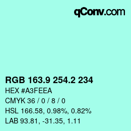 カラーコード: RGB 163.9 254.2 234 | qconv.com