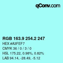 カラーコード: RGB 163.9 254.2 247 | qconv.com