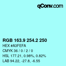 Código de color: RGB 163.9 254.2 250 | qconv.com