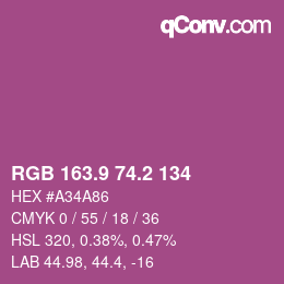 カラーコード: RGB 163.9 74.2 134 | qconv.com