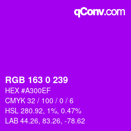 カラーコード: RGB 163 0 239 | qconv.com