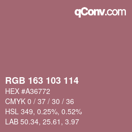カラーコード: RGB 163 103 114 | qconv.com