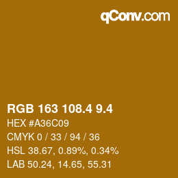 カラーコード: RGB 163 108.4 9.4 | qconv.com