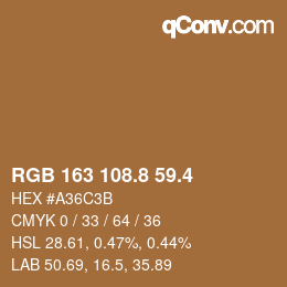 カラーコード: RGB 163 108.8 59.4 | qconv.com