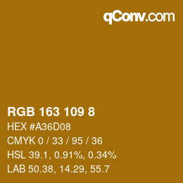 カラーコード: RGB 163 109 8 | qconv.com
