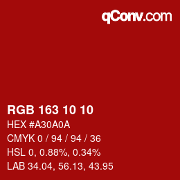 カラーコード: RGB 163 10 10 | qconv.com
