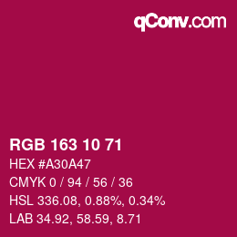 Color code: RGB 163 10 71 | qconv.com