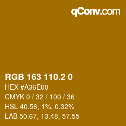 カラーコード: RGB 163 110.2 0 | qconv.com