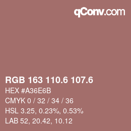 カラーコード: RGB 163 110.6 107.6 | qconv.com