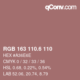 カラーコード: RGB 163 110.6 110 | qconv.com