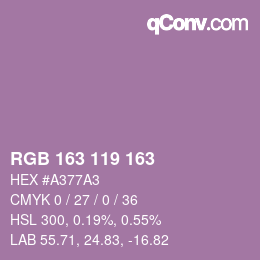 Farbcode: RGB 163 119 163 | qconv.com