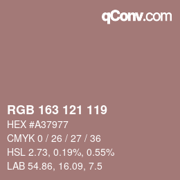 カラーコード: RGB 163 121 119 | qconv.com