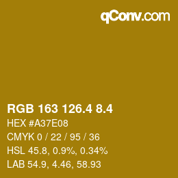 カラーコード: RGB 163 126.4 8.4 | qconv.com