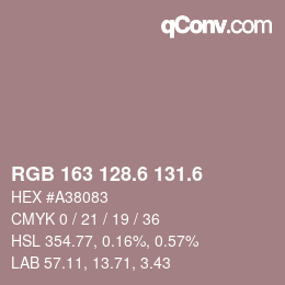 カラーコード: RGB 163 128.6 131.6 | qconv.com