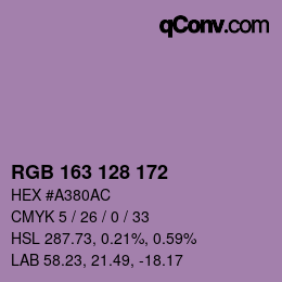 Color code: RGB 163 128 172 | qconv.com