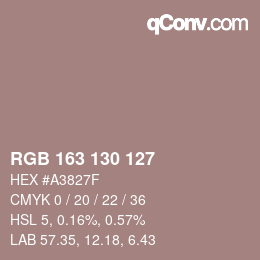 Color code: RGB 163 130 127 | qconv.com