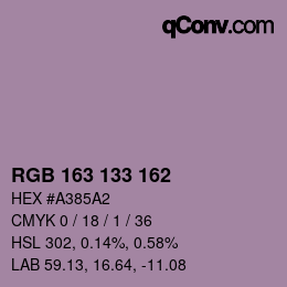 Color code: RGB 163 133 162 | qconv.com