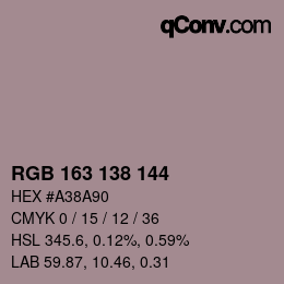 Farbcode: RGB 163 138 144 | qconv.com