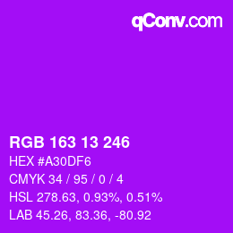 カラーコード: RGB 163 13 246 | qconv.com