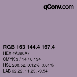 カラーコード: RGB 163 144.4 167.4 | qconv.com