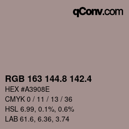 カラーコード: RGB 163 144.8 142.4 | qconv.com