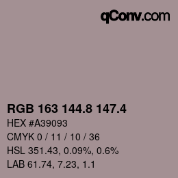 カラーコード: RGB 163 144.8 147.4 | qconv.com