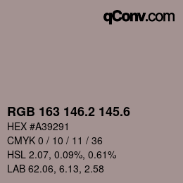 カラーコード: RGB 163 146.2 145.6 | qconv.com