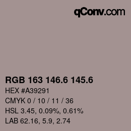 カラーコード: RGB 163 146.6 145.6 | qconv.com