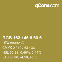 カラーコード: RGB 163 146.6 60.6 | qconv.com