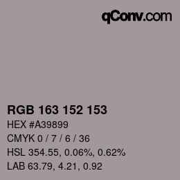 カラーコード: RGB 163 152 153 | qconv.com