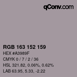 Color code: RGB 163 152 159 | qconv.com