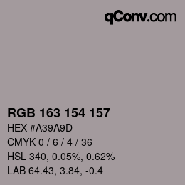 Color code: RGB 163 154 157 | qconv.com