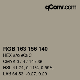 カラーコード: RGB 163 156 140 | qconv.com