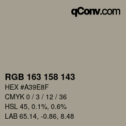 颜色代码: RGB 163 158 143 | qconv.com