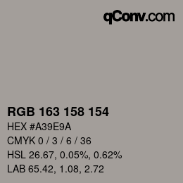 颜色代码: RGB 163 158 154 | qconv.com