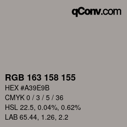 カラーコード: RGB 163 158 155 | qconv.com