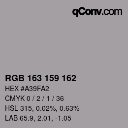 颜色代码: RGB 163 159 162 | qconv.com