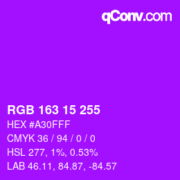 Color code: RGB 163 15 255 | qconv.com