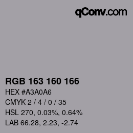 カラーコード: RGB 163 160 166 | qconv.com