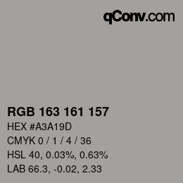 Color code: RGB 163 161 157 | qconv.com