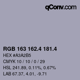 カラーコード: RGB 163 162.4 181.4 | qconv.com