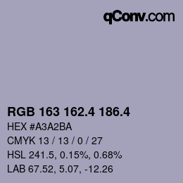 カラーコード: RGB 163 162.4 186.4 | qconv.com