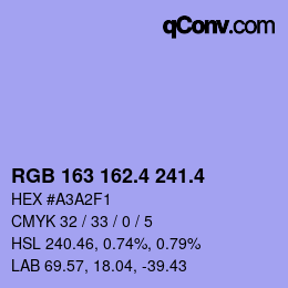 カラーコード: RGB 163 162.4 241.4 | qconv.com