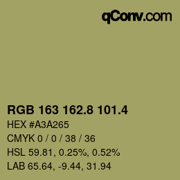 カラーコード: RGB 163 162.8 101.4 | qconv.com