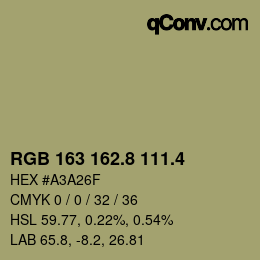 カラーコード: RGB 163 162.8 111.4 | qconv.com