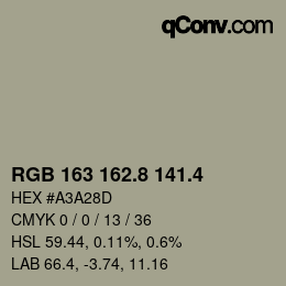 カラーコード: RGB 163 162.8 141.4 | qconv.com