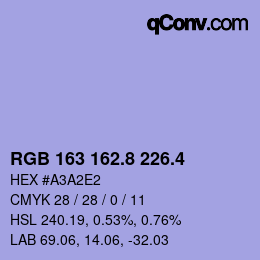 カラーコード: RGB 163 162.8 226.4 | qconv.com