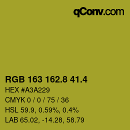 カラーコード: RGB 163 162.8 41.4 | qconv.com