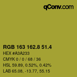カラーコード: RGB 163 162.8 51.4 | qconv.com